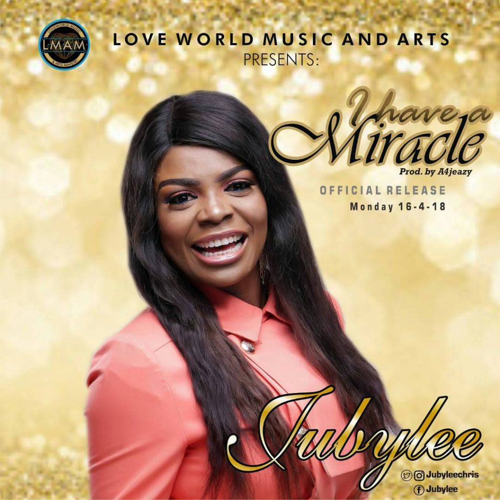 Jubylee – I Have a Miracle