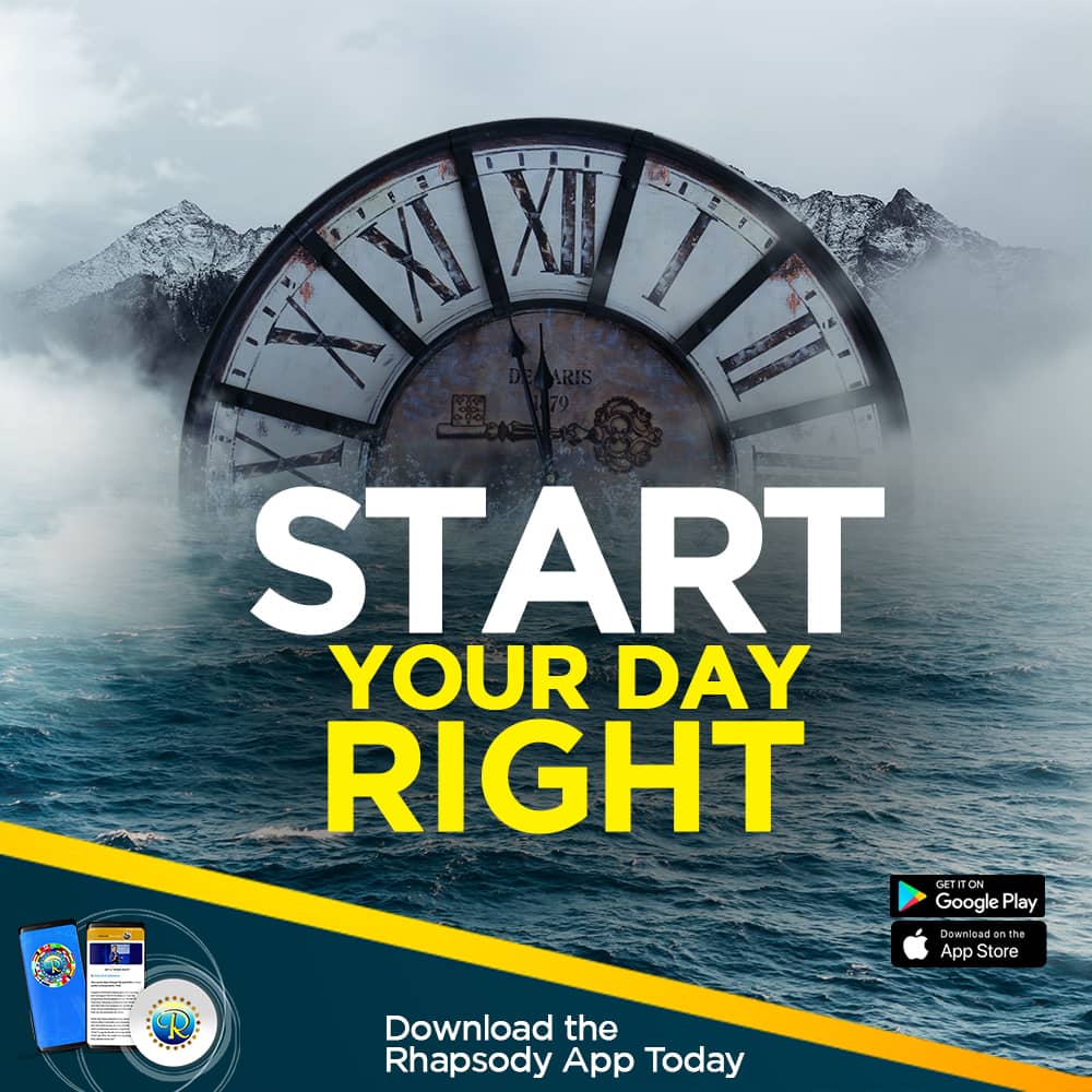 Start your day right with the Rhapsody of Realities Mobile App